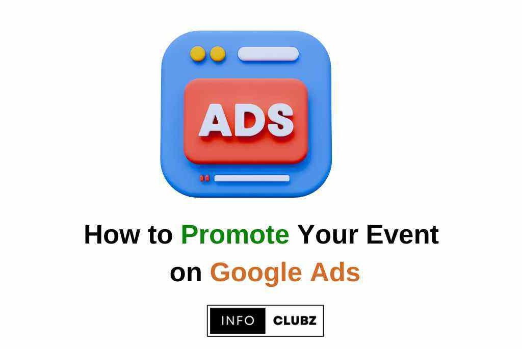 How to Promote Your Event on Google Ads